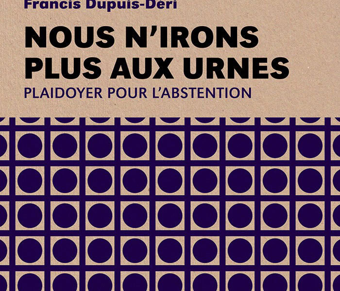 Étant donné que l'image concerne un livre intitulé "Nous n'irons plus aux urnes" de Francis Dupuis-D.