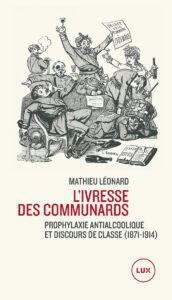 Cette étude part d’une minutieuse archéologie du mythe de l’ivrognerie des communards dans la littérature versaillaise et médicale. Elle décrit aussi comment, au lendemain de l’insurrection, l’hygiénisme s’investit d’une véritable mission sanitaire contre le «fléau de l’alcool» dont il faut détourner les classes dangereuses afin de régénérer la nation. Cette étude part d’une minutieuse archéologie du mythe de l’ivrognerie des communards dans la littérature versaillaise et médicale. Elle décrit aussi comment, au lendemain de l’insurrection, l’hygiénisme s’investit d’une véritable mission sanitaire contre le «fléau de l’alcool» dont il faut détourner les classes dangereuses afin de régénérer la nation.