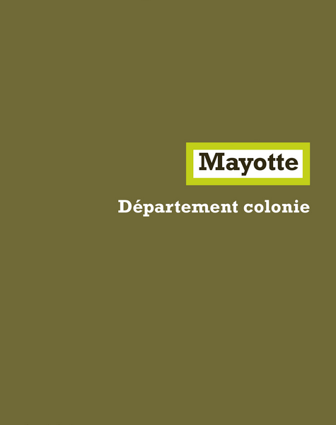 Rémi Carayol Mayotte Département colonie