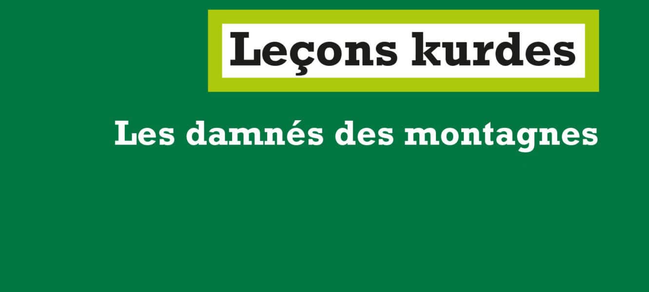 Depuis plus d’un siècle, les Kurdes font face aux politiques assimilationnistes brutales de la Turquie, de l’Irak, de l’Iran et de la Syrie, comme aux intrigues des puissances impérialistes au Moyen-Orient.