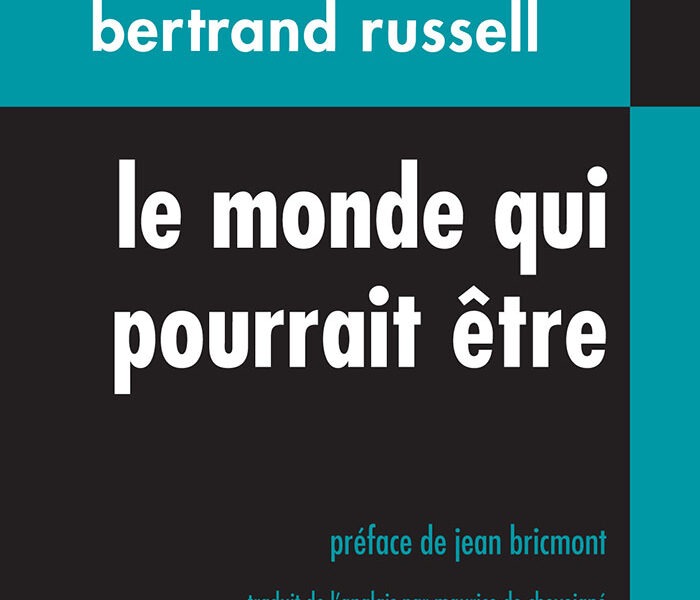 Couverture du livre "Le monde qui pourrait être" de Bertrand Russell, avec design moderne.